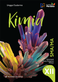 Image of Kimia Kelompok Mata Pelajaran Pilihan untuk SMA/MA Kelas XII