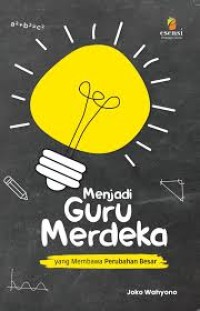 Image of Menjadi Guru Merdeka