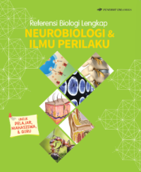 Referensi Biologi Lengkap : Neurobiologi & Ilmu Perilaku