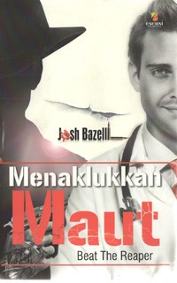 Novels : Menaklukkan Maut Beat The Reaper