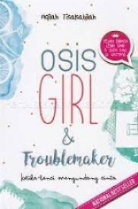 Osis Girl & Troublemaker